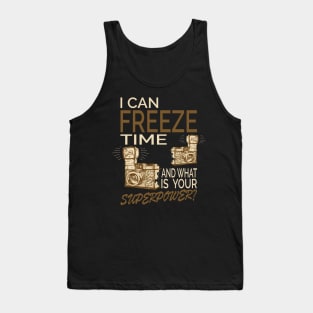 I can freeze time Tank Top